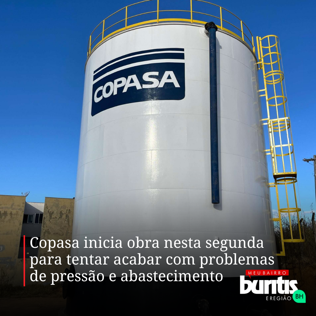 Copasa inicia obra nesta segunda para tentar acabar com problemas de pressão e abastecimento