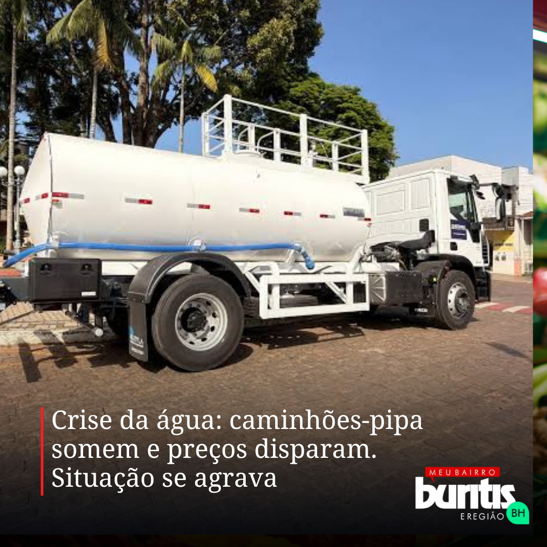 Crise da água: caminhões-pipa somem e preços disparam. Situação se agrava.